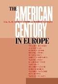 Cover: The American Century in Europe - Cornell University Press