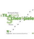 Cover: sTiL.e(zwi)Schenspiele - Saarl&auml;ndisches K&uuml;nstlerhaus