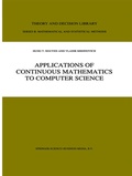 Cover: Applications of Continuous Mathematics to Computer Science - Springer