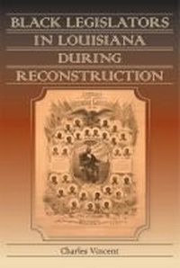 Bild: Black Legislators in Louisiana During Reconstruction - Southern Illinois University Press