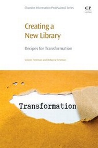 Abbildung von: Creating a New Library - Chandos Publishing (Oxford) Ltd