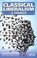 Cover: Classical Liberalism - A Primer - London Publishing Partnership
