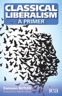 Enlarge image Cover: Classical Liberalism - A Primer - London Publishing Partnership
