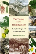 Cover: The Tropics and the Traveling Gaze - University of Washington Press