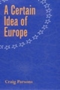 Cover: A Certain Idea of Europe - Cornell University Press