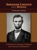 Cover: Abraham Lincoln and Mexico - EgretBooks.com
