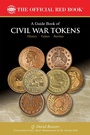 Cover: A Guide Book of Civil War Tokens - Whitman Publishing