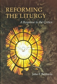 Abbildung von: Reforming the Liturgy - Liturgical Press