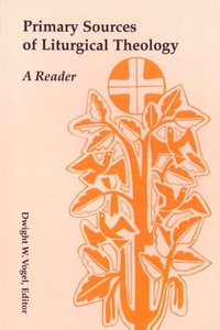 Abbildung von: Primary Sources of Liturgical Theology - Liturgical Press