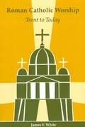 Cover: Roman Catholic Worship - Liturgical Press