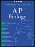 Cover: Everything You Need to Score High on Ap in Biology - Peterson's Guides,U.S.