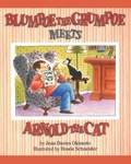 Cover: Blumpoe the Grumpoe Meets Arnold the Cat - Endicott & Hugh Books