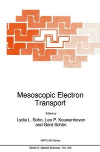 Enlarge image Cover: Mesoscopic Electron Transport - Kluwer Academic Publishers