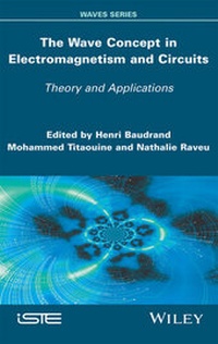 Abbildung von: The Wave Concept in Electromagnetism and Circuits - Wiley-ISTE