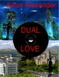 Cover: Dual Love - Lulu.com