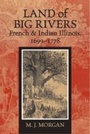 Cover: Land of Big Rivers - Southern Illinois University Press