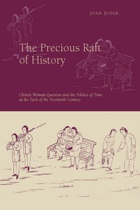 Enlarge image Cover: The Precious Raft of History - Stanford University Press