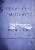 Cover: Escaping Auschwitz - Cornell University Press