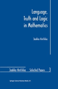 Abbildung von: Language, Truth and Logic in Mathematics - Kluwer Academic Publishers
