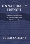Cover: Unnaturally French - Cornell University Press