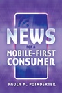 Cover: News for a Mobile-First Consumer - Peter Lang Verlag