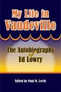 Enlarge image Cover: My Life in Vaudeville - Southern Illinois University Press