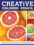 Cover: Creative Colored Pencil - North Light Books
