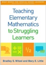 Cover: Teaching Elementary Mathematics to Struggling Learners - The Guilford Press