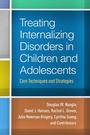 Cover: Treating Internalizing Disorders in Children and Adolescents - The Guilford Press