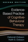 Cover: Evidence-Based Practice of Cognitive-Behavioral Therapy - The Guilford Press