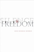 Cover: Silence and Freedom - Stanford Law and Politics