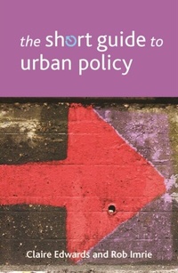 Enlarge image Cover: The Short Guide to Urban Policy - Policy Press