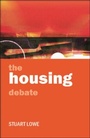 Cover: The housing debate - Policy Press