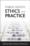 Cover: Public health ethics and practice - Policy Press