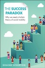 Cover: The Success Paradox - Policy Press