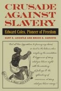 Abbildung von: Crusade Against Slavery - Southern Illinois University Press