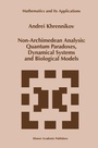 Cover: Non-Archimedean Analysis: Quantum Paradoxes, Dynamical Systems and Biological Models - Springer