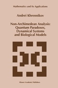 Cover: Non-Archimedean Analysis: Quantum Paradoxes, Dynamical Systems and Biological Models - Springer