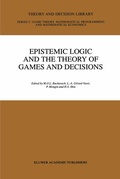 Cover: Epistemic Logic and the Theory of Games and Decisions - Kluwer Academic Publishers