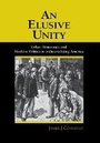 Cover: An Elusive Unity - Cornell University Press