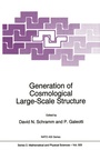 Cover: Generation of Cosmological Large-Scale Structure - Kluwer Academic Publishers