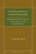 Cover: Social Foundations of Limited Dictatorship - Stanford University Press