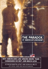 Abbildung von: The Paradox of American Unionism - Cornell University Press