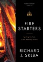 Cover: Fire Starters - Liturgical Press