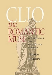 Enlarge image Cover: Clio the Romantic Muse - Cornell University Press