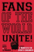 Cover: Fans of the World, Unite! - Stanford University Press