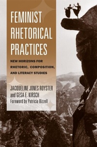 Abbildung von: Feminist Rhetorical Practices - Southern Illinois University Press