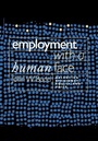 Cover: Employment with a Human Face - Cornell University Press