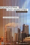 Cover: Post-Industrial East Asian Cities - Stanford University Press