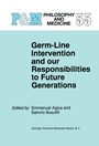 Cover: Germ-Line Intervention and Our Responsibilities to Future Generations - Springer